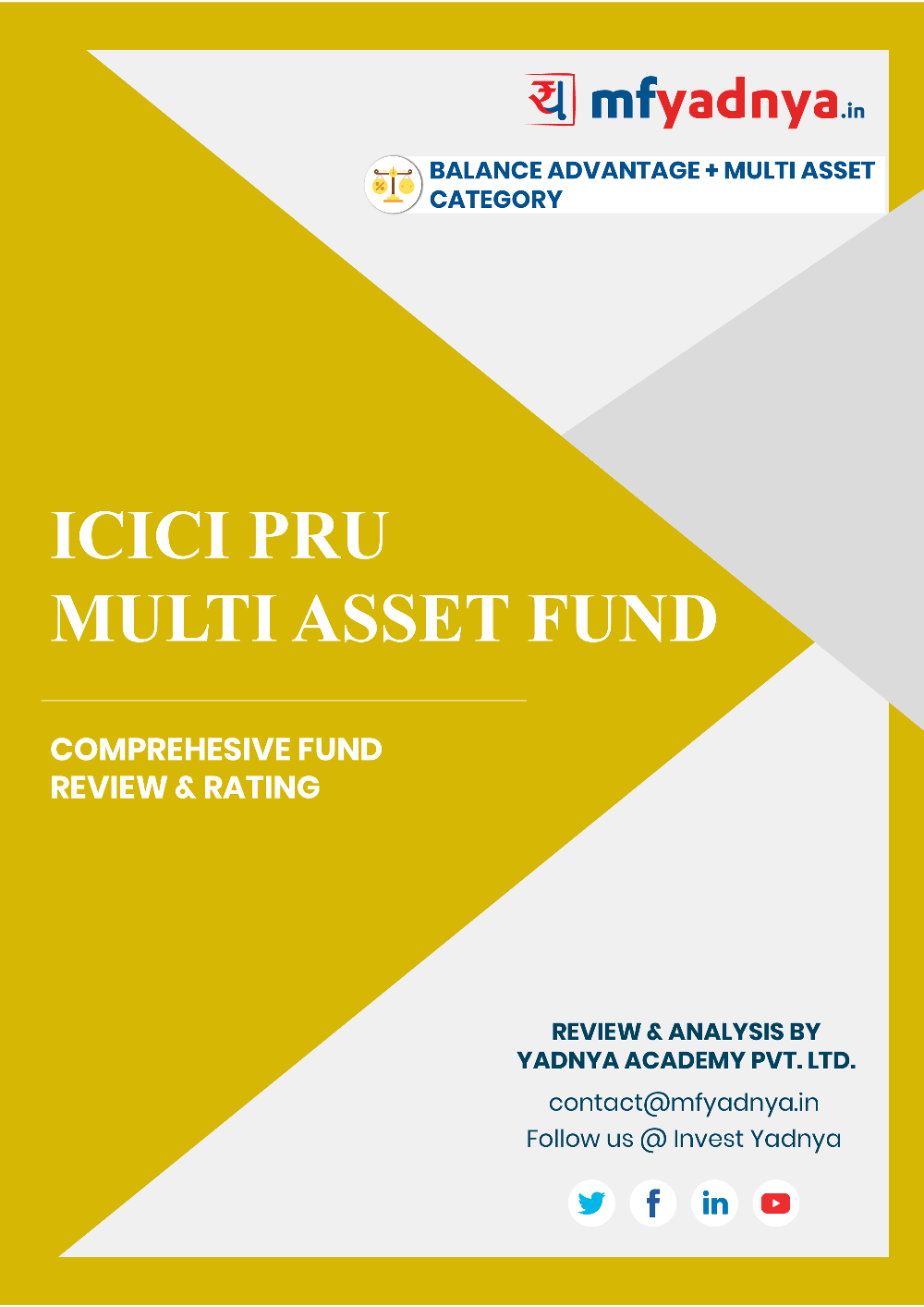 This e-book offers a comprehensive mutual fund review of ICICI Pru Multi Asset Fund. It reviews the fund's return, ratio, allocation etc. ✔ Detailed Mutual Fund Analysis ✔ Latest Research Reports